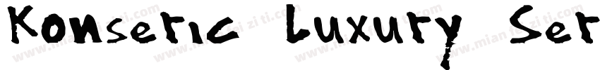 Konseric Luxury Ser字体转换